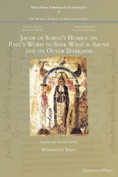 book Jacob of Sarug's Homily on Paul's Word to Seek What is Above and on Outer Darkness