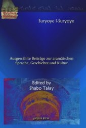 book Suryoye l-Suryoye: Ausgewählte Beiträge zur aramäischen Sprache, Geschichte und Kultur