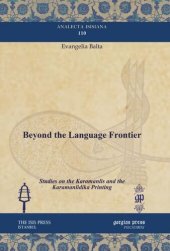 book Beyond the Language Frontier: Studies on the Karamanlis and the Karamanlidika Printing