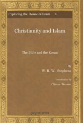 book Christianity and Islam: The Bible and the Koran