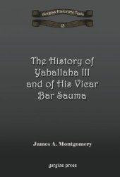 book The History of Yaballaha III and of His Vicar Bar Sauma