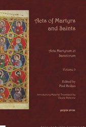 book Acts of Martyrs and Saints (Vol 5 of 7): Acta Martyrum et Sanctorum