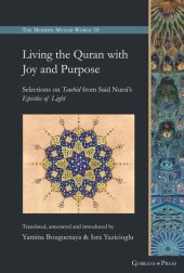 book Living the Quran with Joy and Purpose: Selections on Tawhid from Said Nursi's Epistles of Light