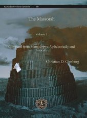 book The Massorah: Compiled from Manuscripts; Alphabetically and Lexically