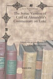 book The Syriac Version of Cyril of Alexandria's Commentary on Luke