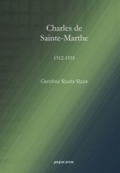 book Charles de Sainte-Marthe: 1512-1555