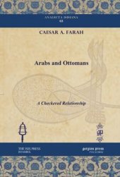 book Arabs and Ottomans: A Checkered Relationship