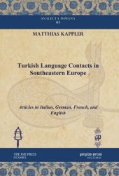 book Turkish Language Contacts in Southeastern Europe: Articles in Italian, German, French, and English