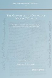 book The Gnomai of the Council of Nicaea (CC 0021): Critical text with translation, introduction and commentary