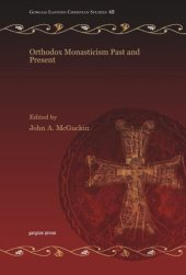 book Orthodox Monasticism Past and Present