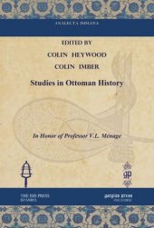 book Studies in Ottoman History: In Honor of Professor V.L. Ménage