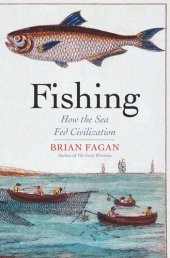 book Fishing: How the Sea Fed Civilization