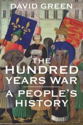 book The Hundred Years War: A People's History