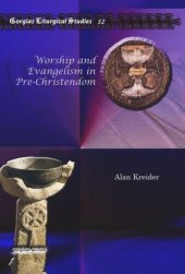 book Worship and Evangelism in Pre-Christendom