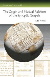 book The Origin and Mutual Relation of the Synoptic Gospels