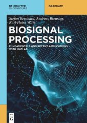 book Biosignal Processing: Fundamentals and Recent Applications with MATLAB ®