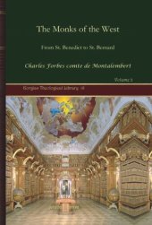 book The Monks of the West: From St. Benedict to St. Bernard