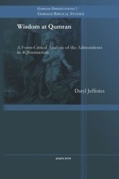 book Wisdom at Qumran: A Form-Critical Analysis of the Admonitions in 4QInstruction