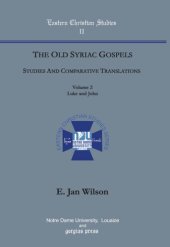 book The Old Syriac Gospels, Studies and Comparative Translations