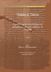 book Dalalat al Hairin: Le guide des Égarés; traité de théologie et de philosophie par Moïse ben Maimoun, dit Maïmonide