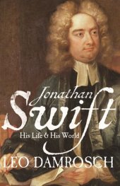 book Jonathan Swift: His Life and His World