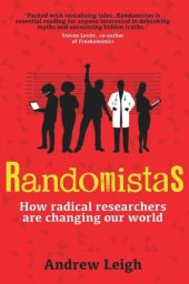 book Randomistas: How Radical Researchers Are Changing Our World