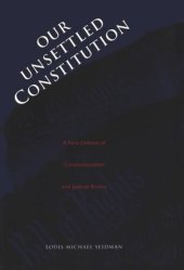 book Our Unsettled Constitution