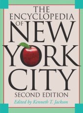 book The Encyclopedia of New York City: Second Edition