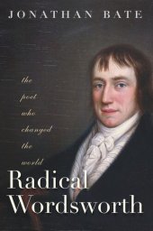 book Radical Wordsworth: The Poet Who Changed the World