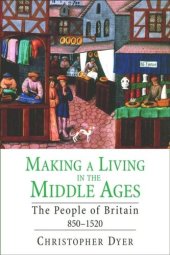 book Making a Living in the Middle Ages: The People of Britain 850†“1520