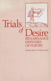 book Trials of Desire: Renaissance Defenses of Poetry