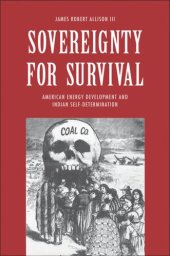 book Sovereignty for Survival: American Energy Development and Indian Self-Determination