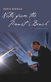 book Notes from the Pianist's Bench: Second Edition, Multimedia Edition