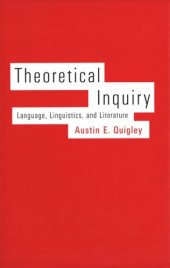 book Theoretical Inquiry: Language, Linguistics, and Literature