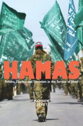 book Hamas: Politics, Charity, and Terrorism in the Service of Jihad