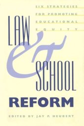 book Law and School Reform: Six Strategies for Promoting Educational Equity