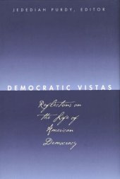 book Democratic Vistas: Reflections on the Life of American Democracy