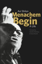 book Menachem Begin: A Life