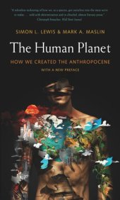 book The Human Planet: How We Created the Anthropocene