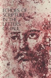 book Echoes of Scripture in the Letters of Paul