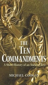 book The Ten Commandments: A Short History of an Ancient Text