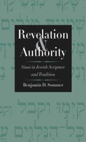 book Revelation and Authority: Sinai in Jewish Scripture and Tradition