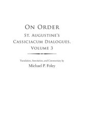 book On Order: St. Augustine's Cassiciacum Dialogues, Volume 3