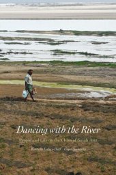 book Dancing with the River: People and Life on the Chars of South Asia