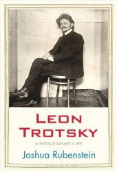 book Leon Trotsky: A Revolutionary's Life