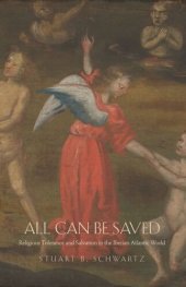 book All Can Be Saved: Religious Tolerance and Salvation in the Iberian Atlantic World