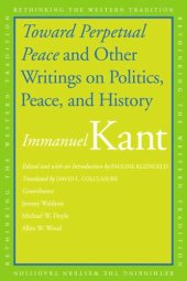 book Toward Perpetual Peace and Other Writings on Politics, Peace, and History