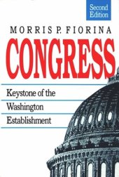 book Congress: Keystone of the Washington Establishment, Revised Edition