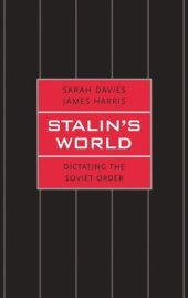 book Stalin's World: Dictating the Soviet Order