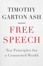 book Free Speech: Ten Principles for a Connected World